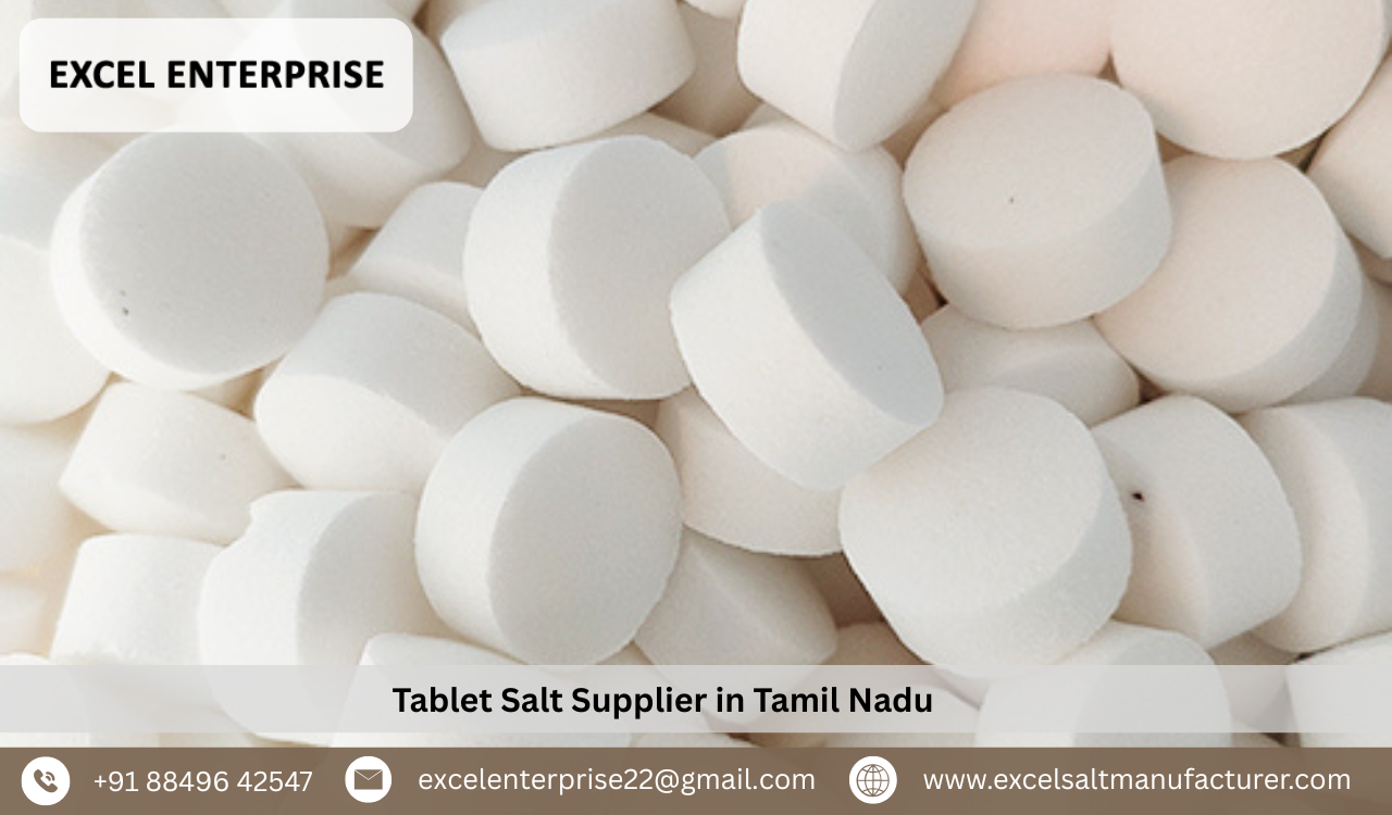 Tablet Salt Supplier in Tamil Nadu